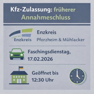 Kfz-Zulassungsstellen im Enzkreis am Faschingsdienstag früher zu